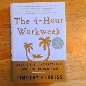 The 4 Hour Work Week by Timothy Ferriss
